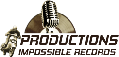 PRODUCTIONS IMPOSSIBLE RECORDS